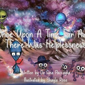Once Upon a Time Far Away: There Was Helplessness